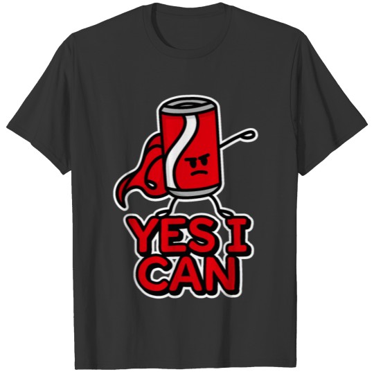 Yes I can, superhero pun funny Cola can cartoon T Shirts