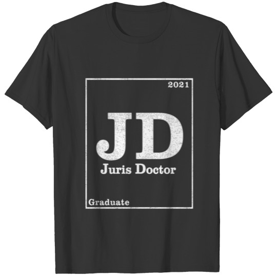 Juris Doctor Jurisprudence Studies Law School T-shirt