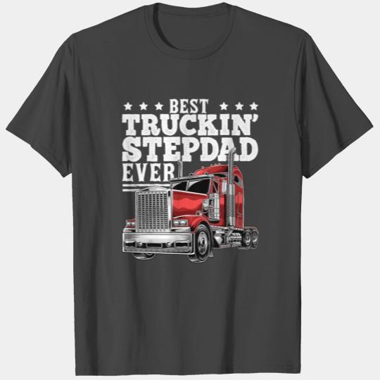 Best Truckin Stepdad Ever Big Rig Trucker Gift T Shirts