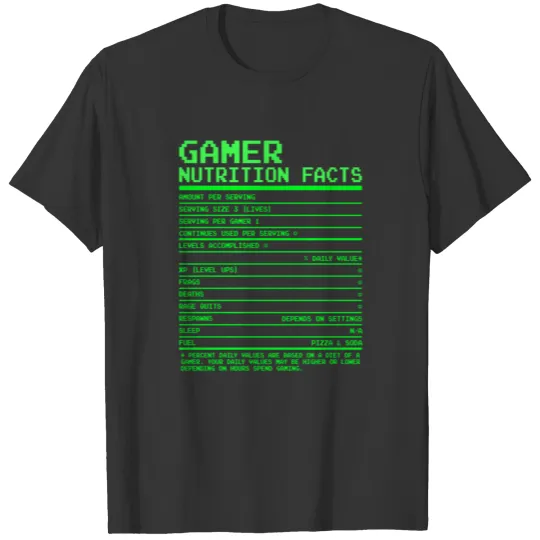 Gamer Nutrition Facts Funny Video Games T Shirts