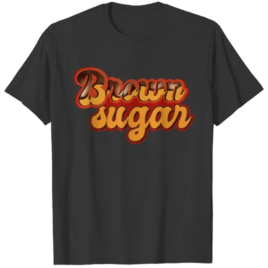 Brown Sugar Black Pride Dripping Melanin 1410 T Shirts
