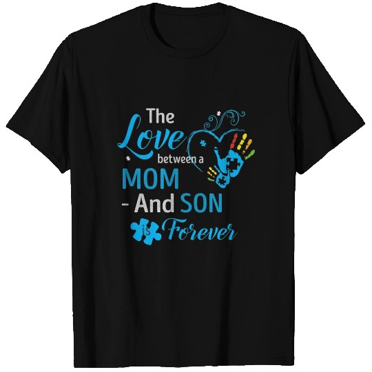 The Love Between A mom And Son Is Forever T Shirts