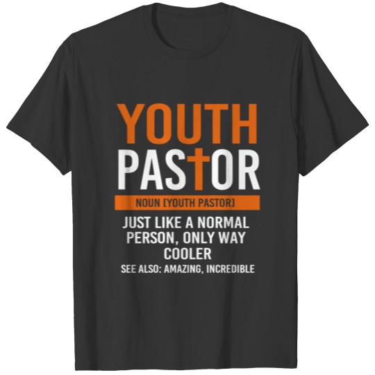 Youth Pastor Definition Funny Youth Pastor T-shirt