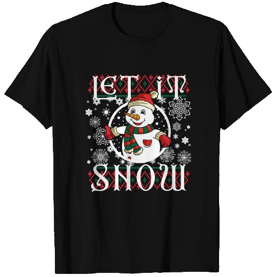 LET IT SNOW T Shirts