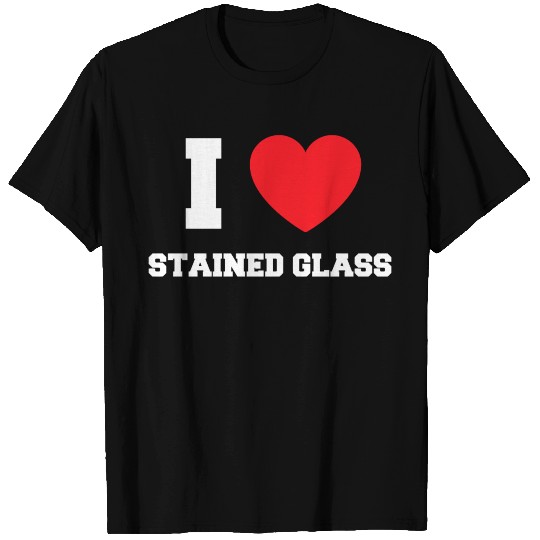 I Love Stained Glass T Shirts