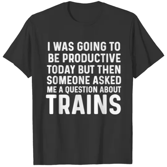Funny Steam Train Lover Gifts For Men Railfan Mode T Shirts