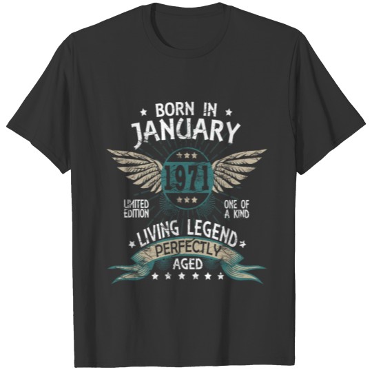 Legends Born In January 1971 T-shirt