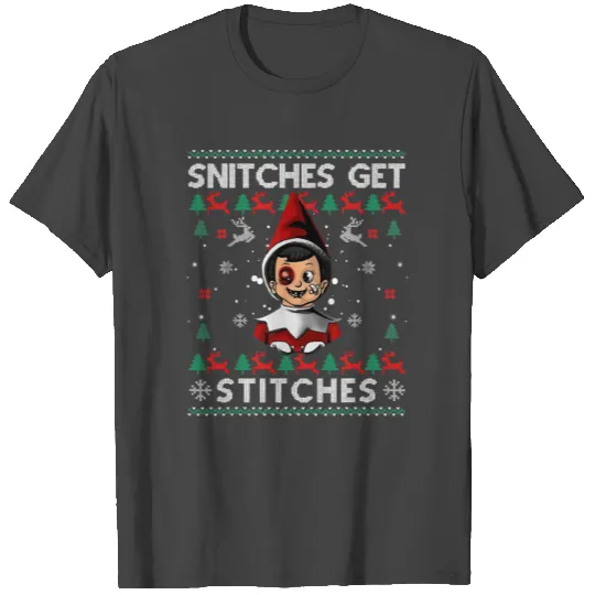 Snitches Get Stitches Costume Ugly Christmas Sweat T Shirts