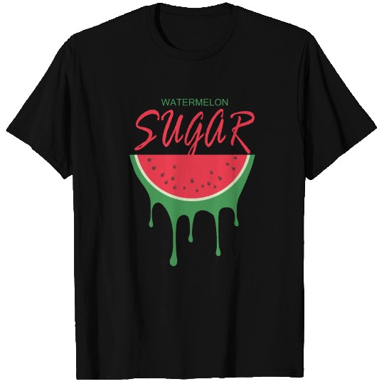 Watermelon Sugar T Shirts