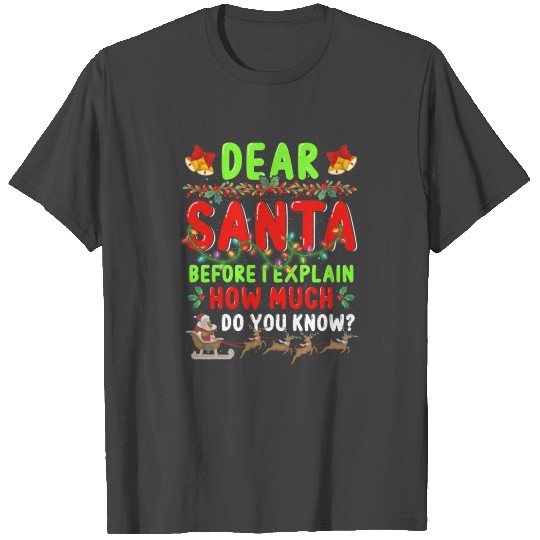 Dear Santa I Can Explain Xmas Pajama For Christmas T Shirts