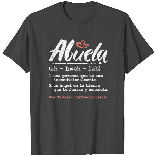 abuela mothers day gift in spanish Latina Grandma T Shirts