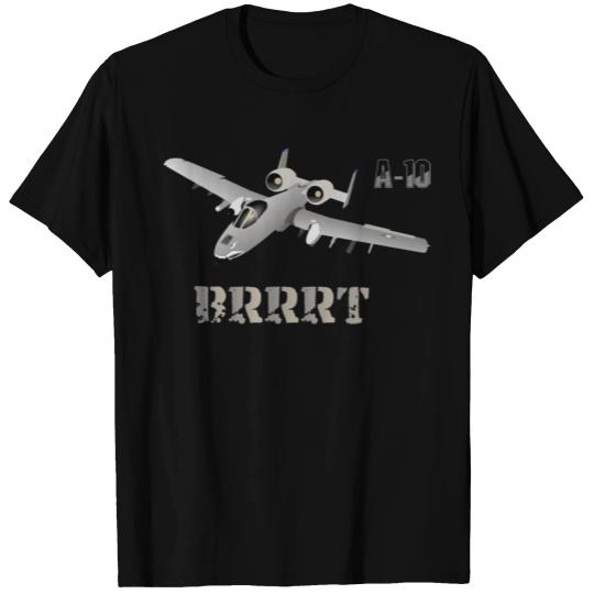 A 10 Warthog Jet Aircraft BRRRT T Shirts