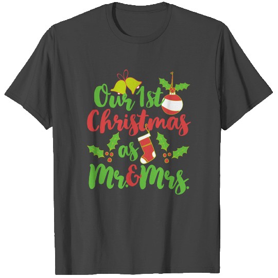Our First Christmas As Mr And Mrs Couple T Shirts
