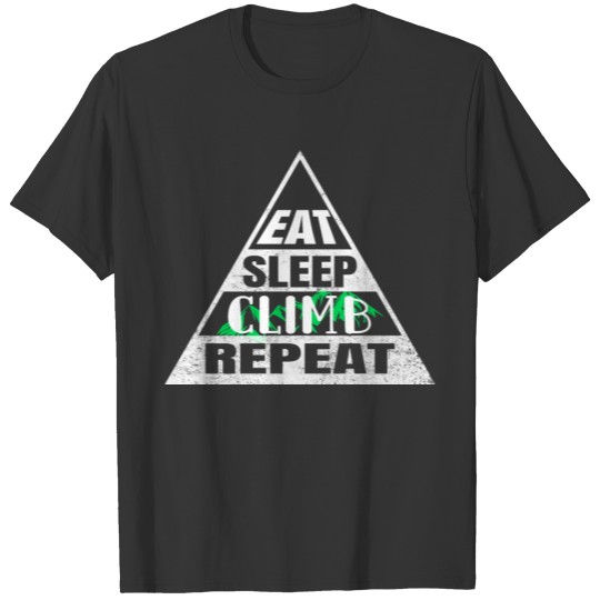 Eat Sleep Climb Repeat Funny Quote T-shirt
