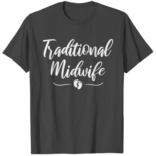 Midwife Quotes | Midwife Obstetrician Doula Gifts T Shirts