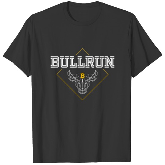 Bullrun Bitcoin Bull Market Cryptocurrency Trader T-shirt