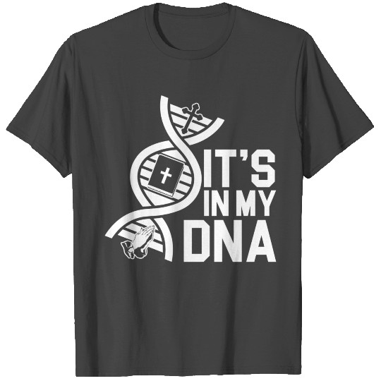 Jesus In My Dna Faith Christianity Catholic Religi T Shirts
