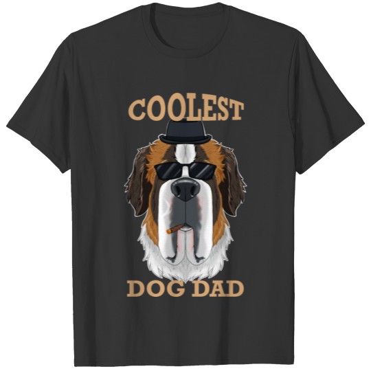 Coolest Dog Dad I Saint Bernard Dad I Saint T Shirts