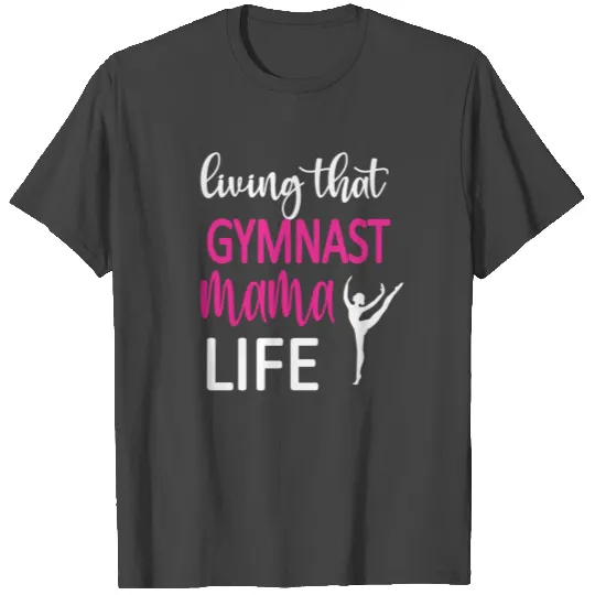 Proud Gymnastics Mom Of A Gymnast Gymnastics Mama T Shirts
