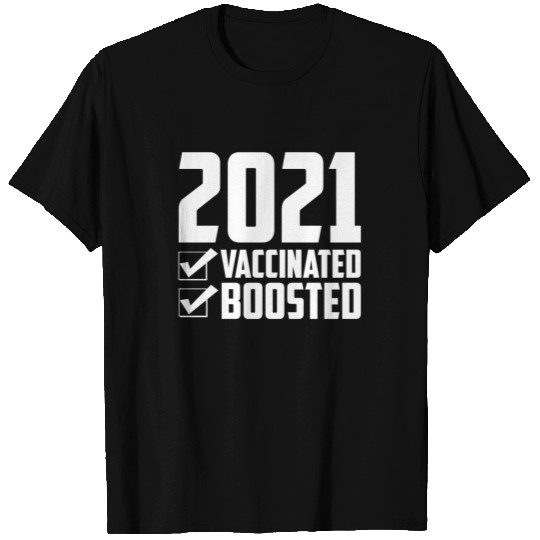 Fully Vaccinated And Boosted Vaccination Vax Pro T Shirts