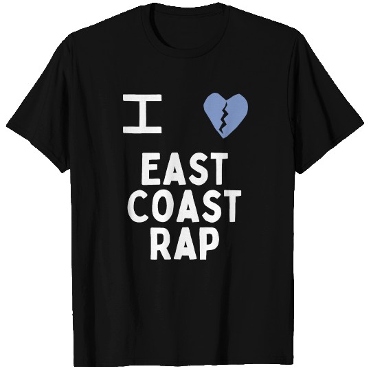 I love East Coast Rap T Shirts