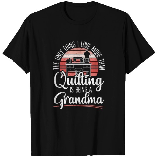 Quilting Grandma Quilt Sewing Patchwork Needlework T Shirts