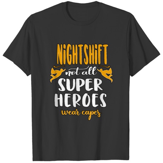 Nightshift night duty T-shirt