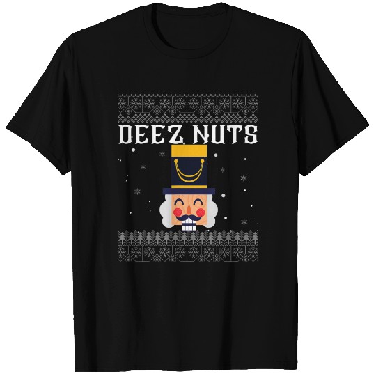 Deez Nuts Nutcracker Ugly Christmas Sweater Women T Shirts