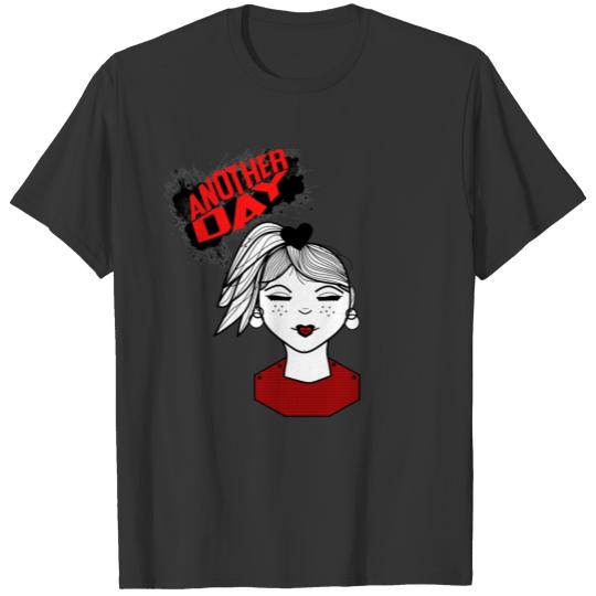 design for womem Another day T-shirt