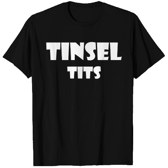 Tinsel Tits Funny Couples Matching Christmas T Shirts