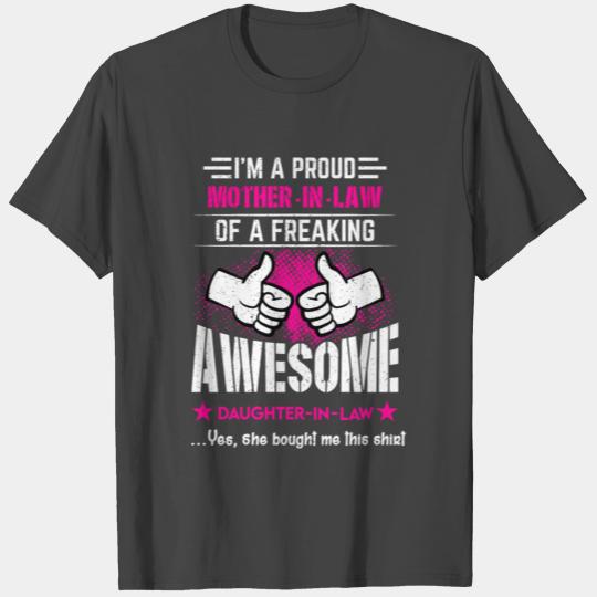 I'M A Proud Mother In Law Of An Awesome Daughter I T Shirts