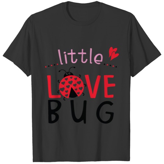 Little love bug girls T Shirts