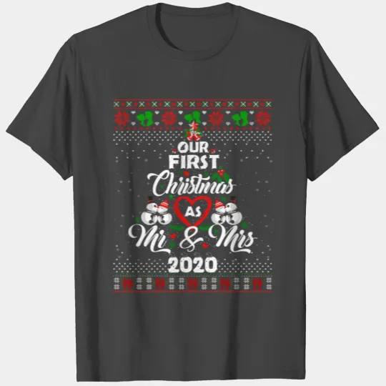 Ugly Sweater Our First Christmas As Mr Mrs 2020 Co T Shirts