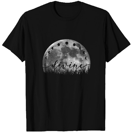 Divine, Moon Phases On Moon, Full Moon T Shirts