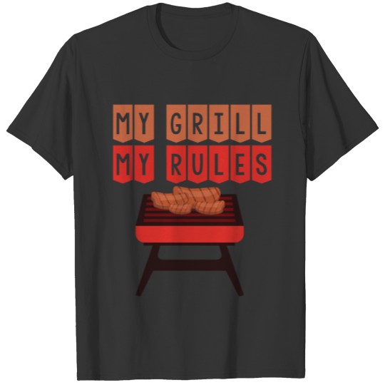 My Grill My Rules Grilling Barbecue Smoker Outdoor T-shirt