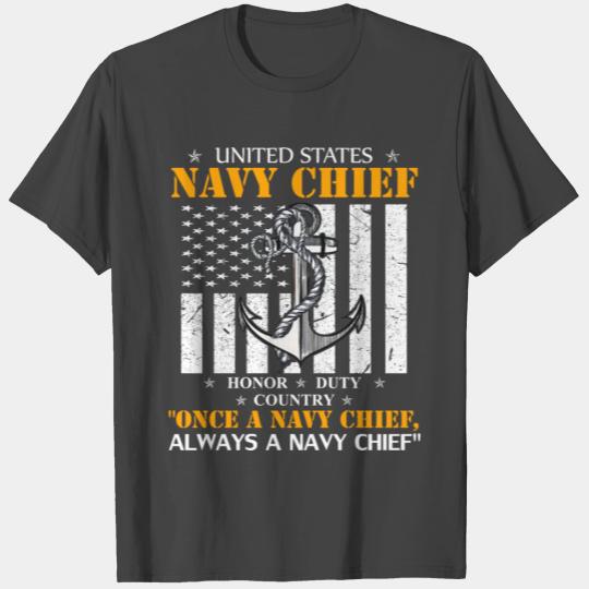 Navy Chief Once A Navy Chief Always Navy Chief T Shirts