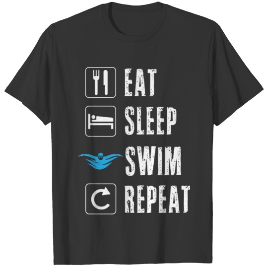 Eat Sleep Swim Repeat Swimming Team Swimmer Pool S T-shirt