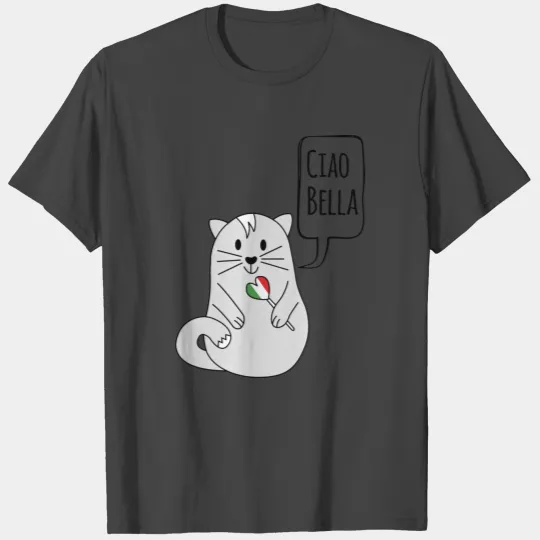 ciao bella T Shirts