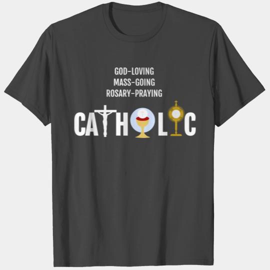Godloving Massgoing Rosarypraying Catholic T Shirts