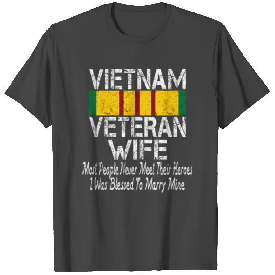 Retro Military Family Vietnam Veteran Wife Gift T Shirts