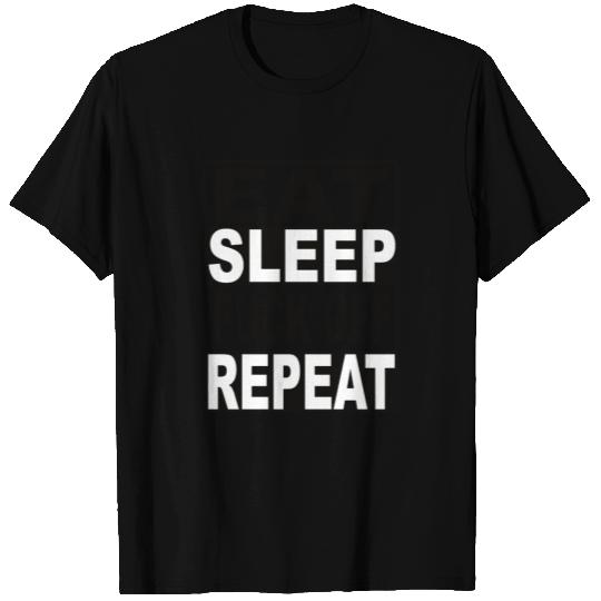 Eat Sleep Fuck Off Repeat T Shirts