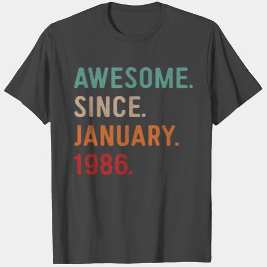 Awesome Since January 1986, Birthday Gift T Shirts