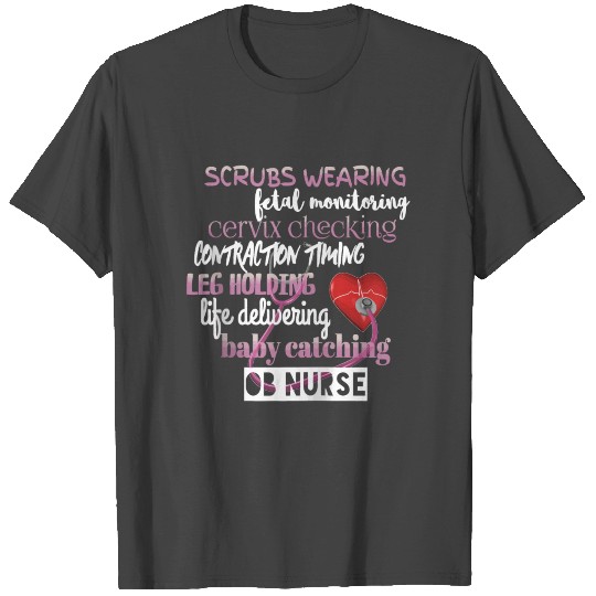 Ob Nurse Labor And Delivery National Nurses Week P T Shirts