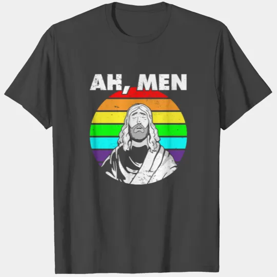 LGBT Gay Pride I Jesus Rainbow Christian I Ah Men T Shirts
