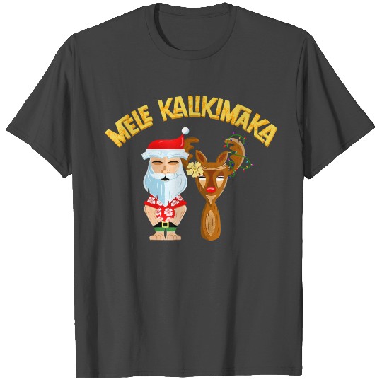 Mele Kalikimaka Tiki Holiday Christmas Santa T Shirts