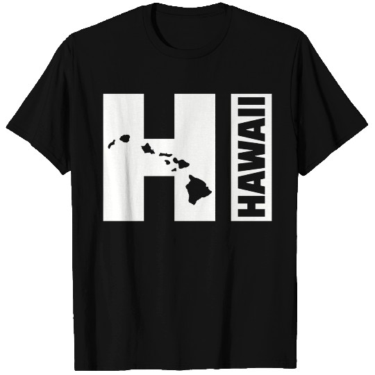 Hi Hawaii Islands T Shirts