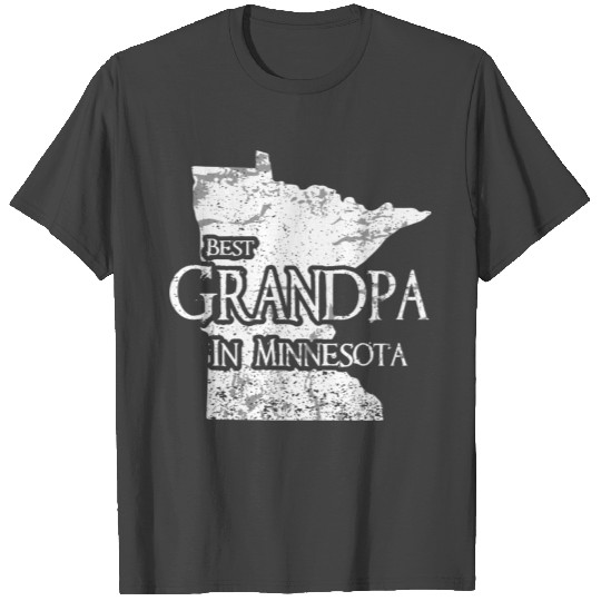 Best Grandpa In Minnesota Funny Grandpa T Shirts