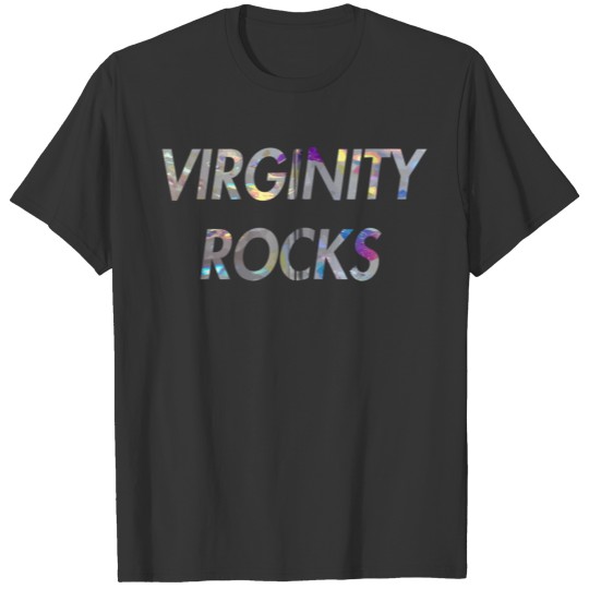 Virginity Novelty Letters Rocks Zip T Shirts