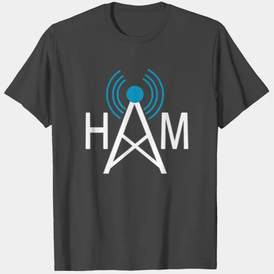 Ham radio, ham T Shirts
