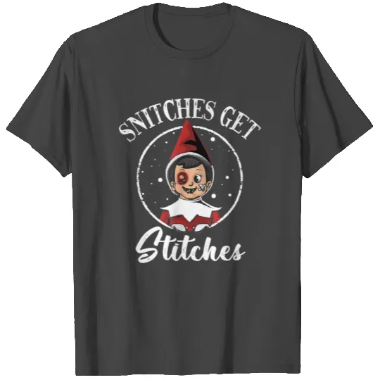 Snitches Get Stitches Christmas Funny T Shirts
